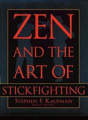 Zen and the Art of Stick Fighting.jpg